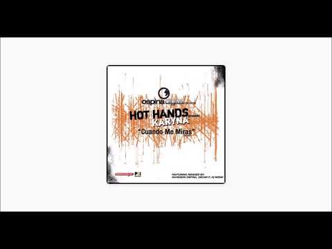 Hot Hands & Karyna - Quiero Tus Caricias (velvety)