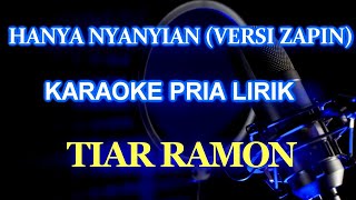 Download lagu Hanya Nyanyian Karaoke Lirik Lagu melayu mp3