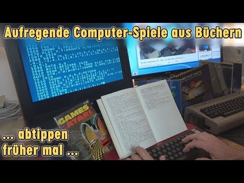 Aufregende Computerspiele aus Büchern ... beschwerliches Abtippen ... früher mal Video