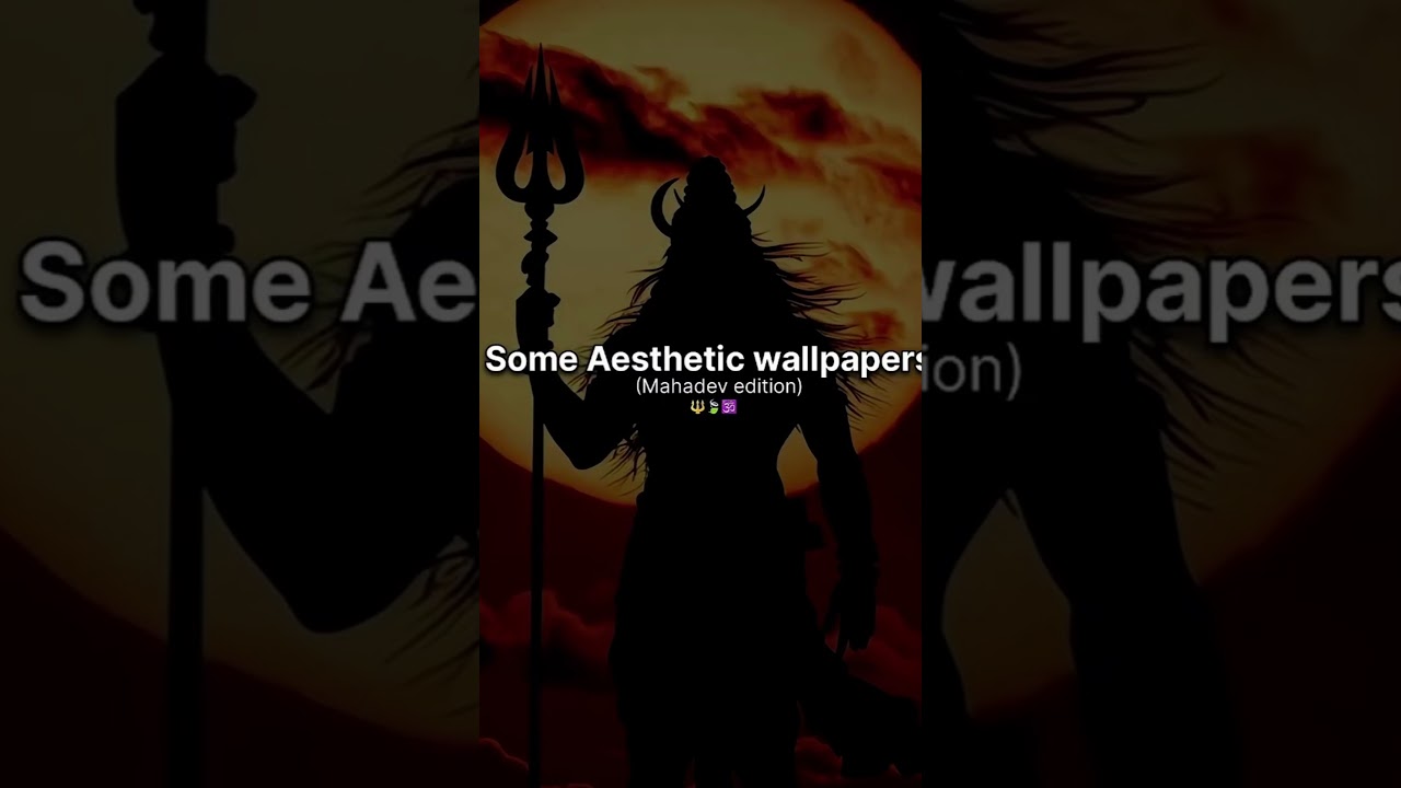 Some aesthetic wallpaper#Mahadev edition#shortvideo 🙏🙏