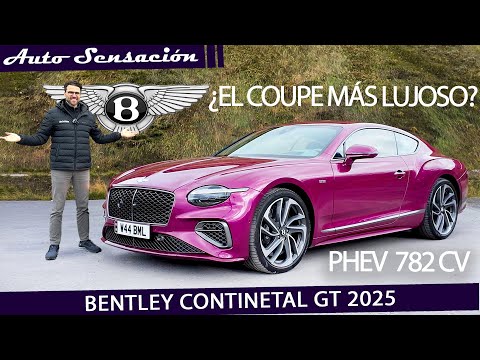 Prueba Bentley Continental GT Speed 2025  🔌🇬🇧 El coupe de Lujo deportivo ahora es ENCHUFABLE