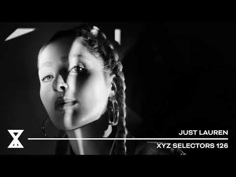 XYZ Selectors 126 - Just Lauren