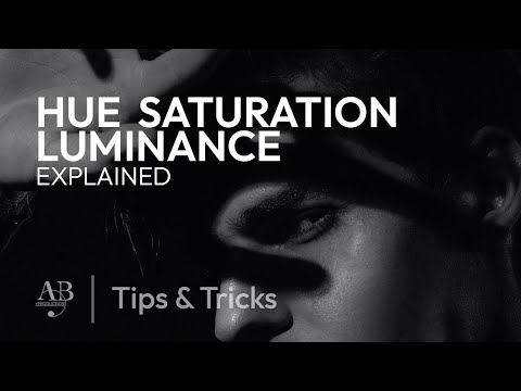 Hue, Saturation, and Luminance Explained - Tips & Tricks