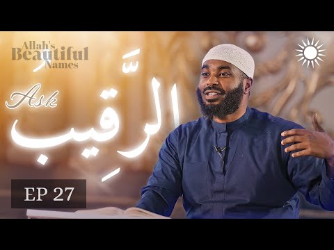 We'll Be Held Accountable For THESE Thoughts | Al Raqeeb | Allah's Beautiful Names — Sh. Ammar AlShukry