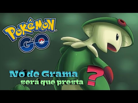 Novo poder Nó de Grama, será que presta? teste na prática - Pokemon Go