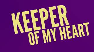 Keeper Of My Heart