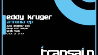 Eddy Kruger - Armonia Ep - Deep And Deeper (Transalp Records)