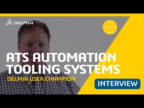 Wes Hergert from ATS Automation Tooling Systems | DELMIA