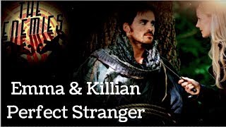 Emma &amp; Killian - Perfect Stranger