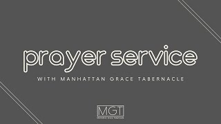 MGT Prayer Service (5.12)