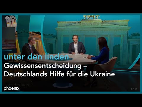 unter den linden: Gewissensentscheidung - Deutschlands Hilfe für die Ukraine