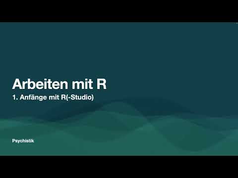 RStudio - Anfänge mit RStudio, Beginner Tutorial, R-Studio erklärt