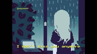 Ｉ　ｄｏｎ’ｔ　ｍｉｓｓ　ｙｏｕ　ａｎｙｍｏｒｅ