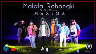 Download lagu MAXIMA - Malala Rohangki | Cipta: Nahum Situmorang mp3