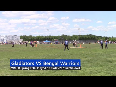 WMCB 2023  Spring T20 - Game 6 - Gladiators VS Bengal Warriors
