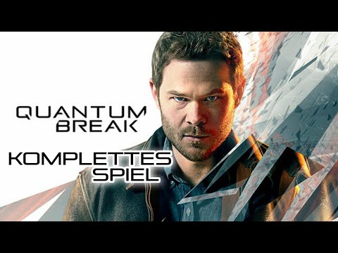 Du kontrollierst die Zeit 🕒 QUANTUM BREAK