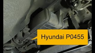 HYUNDAI P0455 Code: EVAP Emission System Leak Detected Large Leak