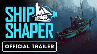 ShipShaper video