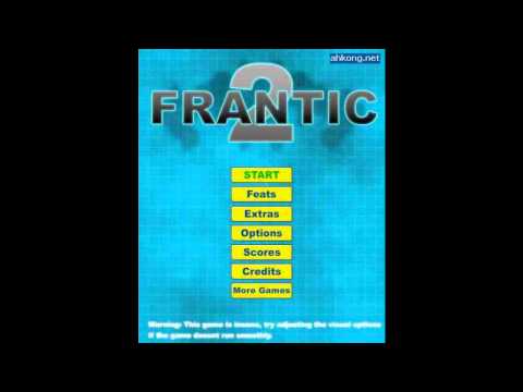 Frantic 2 Menu Theme - Felix Studios.wmv