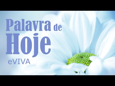 PALAVRA DO DIA 18 DE AGOSTO 2023 | DEVOCIONAL DIÁRIO | MOTIVACIONAL E REFLEXÃO DE VIDA eVIVA