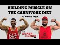 How To Build Muscle On The Carnivore Diet w/ Danny Vega