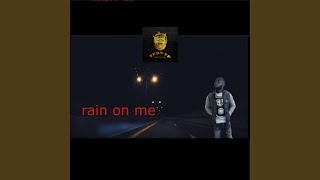 rain on me (Remix)