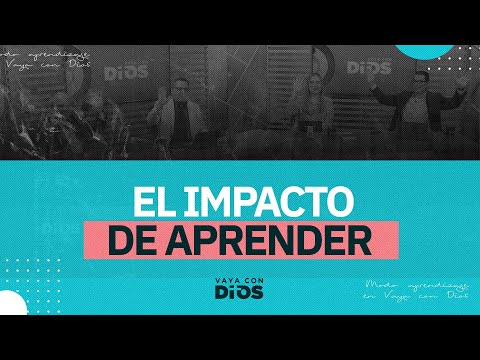 VayaconDiosEp. 943 - El impacto de aprender