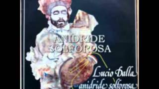 Lucio Dalla   Anidride Solforosa   YouTube