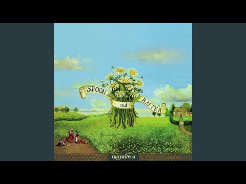 Bluebird Of Happiness - Mojave 3