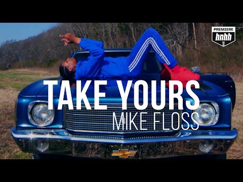 Mike Floss Take Yours (Official Music Video)