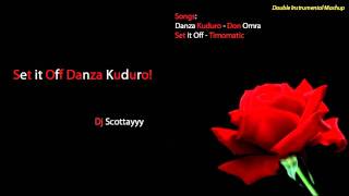 Timomatic - Set it Off Donza Kuduro Remix / Mashup ft. Don Omar, Timomatic