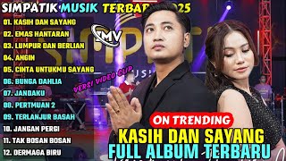 Download lagu COCOK UNTUK CEK SOUND HAJATAN ✅ - KASIH DAN SAYANG - SIMPATIK MUSIK FULL ALBUM TERBARU 2025 mp3