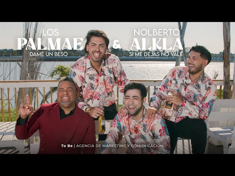Los Palmae Ft Nolberto Al K La - Dame Un Beso/Si Me Dejas No Vale (Videoclip Oficial)