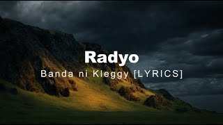 Radyo - Banda ni Kleggy [Lyrics]