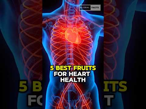 5 Best Fruits for Heart Health
