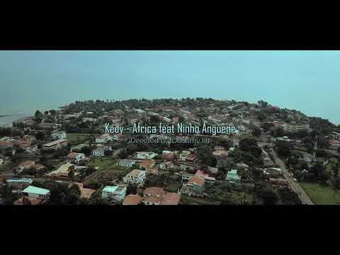 Kedy - África ft Ninho Anguené (Official Video)