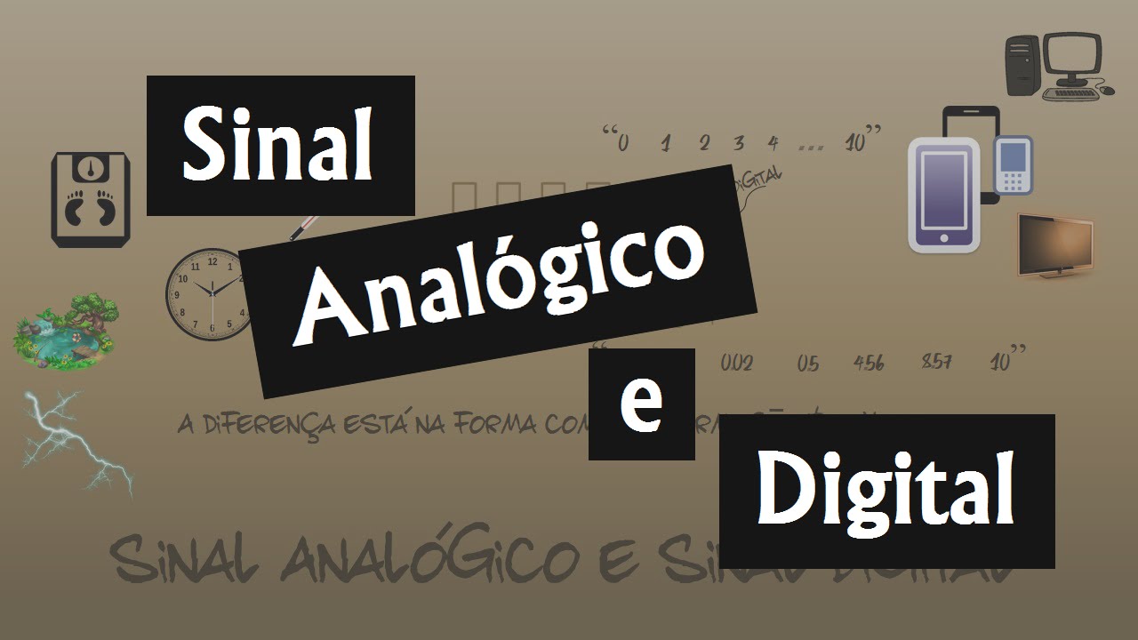Diferença Entre Sinal Analógico e Digital