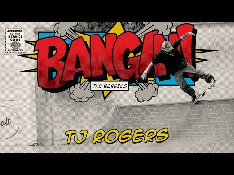 TJ Rogers - Bangin!