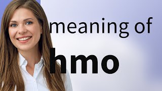 Hmo | what is HMO meaning