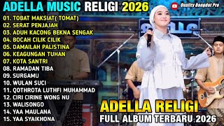 Download lagu TOBAT MAKSIAT - SERAT PENJAJAH - DIFARINA INDRA - ADELLA MUSIC RELIGI 2026  mp3