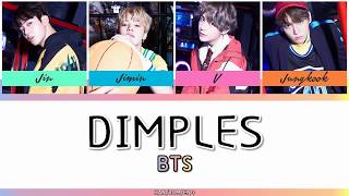 BTS (방탄소년단) - DIMPLES (보조개) [HAN/ROM/ENG - COLOR CODED LYRIC]