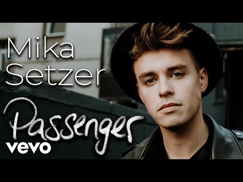 Mika Setzer - Passenger (Official Music Video)
