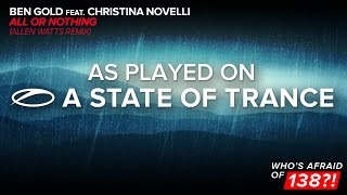 Ben Gold feat. Christina Novelli - All Or Nothing (Allen Watts Remix) [A State Of Trance 756]