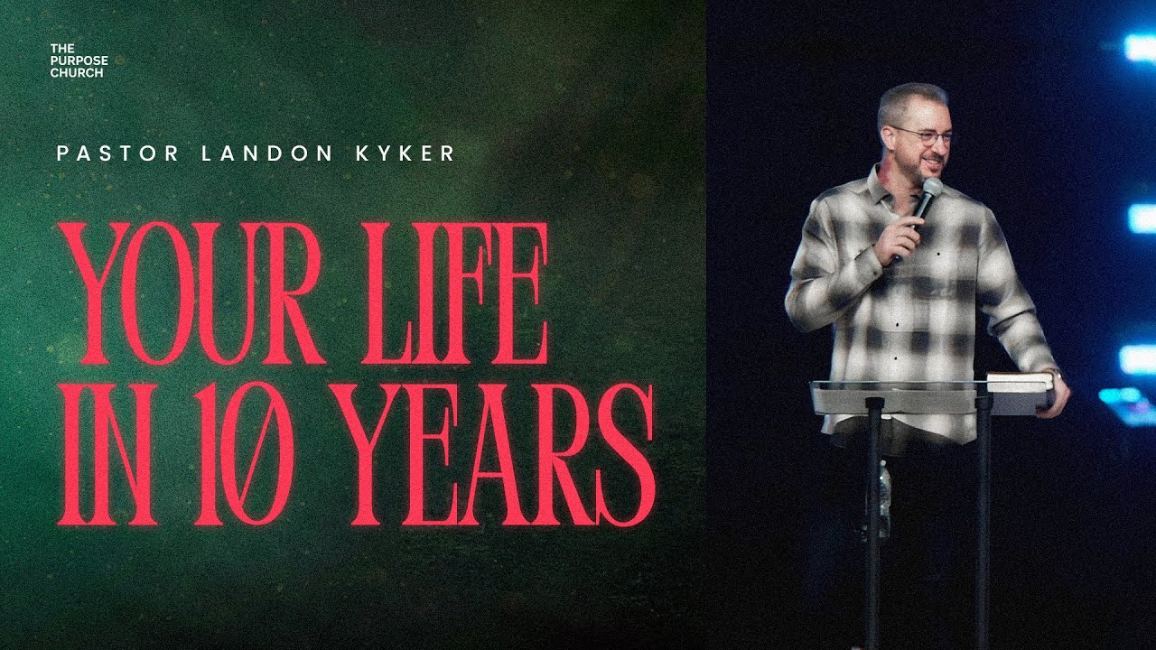 Your Life in 10 Years