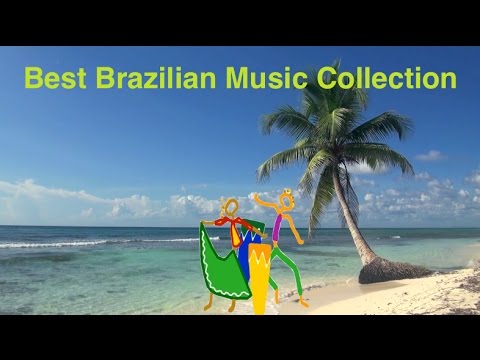 Brazilian Music & Best Brazil Music: Best collection of Brazilian Jazz Music & Brasil Music