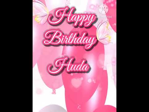 Happy birthday🥳Huda |A special birthday wishing video🥳with name Pink 🌺theme #birthday#status #wishes