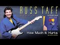 Russ Taff - How Much It Hurts