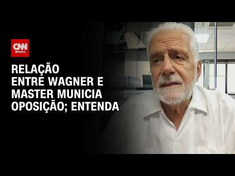 Relação entre Jaques Wagner e Master municia oposição; veja análise | HORA H