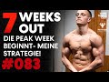 #83 - Peak Week Strategie für Wettkampf in Italien (7 Weeks Out)