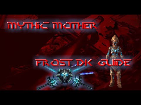 Mythic Mother Guide / Frost Dk(BFA)